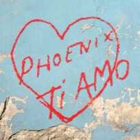 Phoenix ‎– Ti Amo