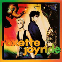 Roxette – Joyride