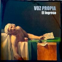 Voz Propia – El Ingreso