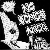 La Polla Records – No Somos Nada