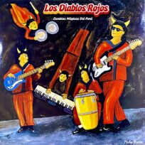 Los Diablos Rojos – Cumbias Mágicas Del Perú