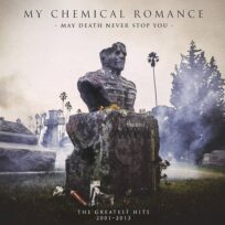 My Chemical Romance – May Death Never Stop You: The Greatest Hits 2001-2013 (2 LP)