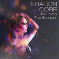 Sharon Corr – The Fool & The Scorpion