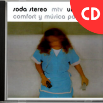 Soda Stereo – MTV Unplugged - Comfort Y Musica Para Volar (CD)