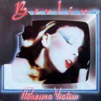 Berlin - Pleasure Victim (Pink Vinyl)