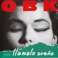 OBK - Llámalo Sueño (LP + CD)