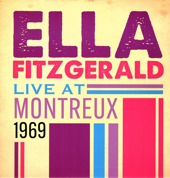 Ella Fitzgerald – Live At Montreux 1969