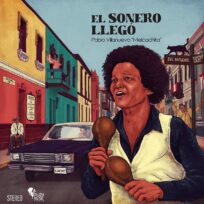 Pablo Villanueva "Melcochita" - El Sonero Llegó (Vinilo Rojo)