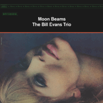 Bill Evans Trio – Moon Beams