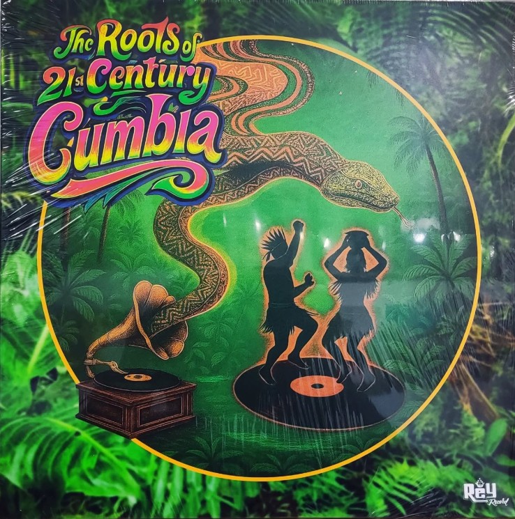 Varios Artistas - The Roots Of 21st Century Cumbia