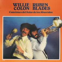 Willie Colon y Rubén Blades - Canciones Del Solar De Los Aburridos