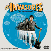 Los Invasores de Progreso - Antología Invasora