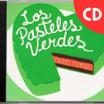 Los Pasteles Verdes – Éxitos Eternos (CD)