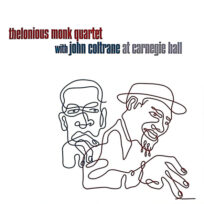 Thelonious Monk with John Coltrane - At Carnegie Hall (2 LP)
