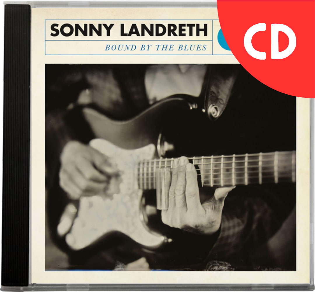 Sonny Landreth – Bound By The Blues (CD)