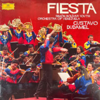 Gustavo Dudamel and the Simón Bolívar Youth Orchestra Of Venezuela - Fiesta! (2 LP)