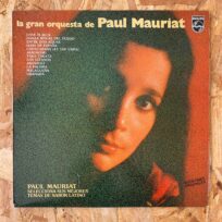 La Gran Orquesta De Paul Mauriat – Selecciona sus Mejores Temas De Sabor Latino (Época USA)
