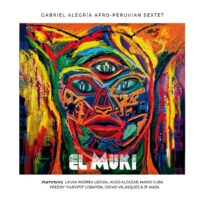 Gabriel Alegria Afro-Peruvian Sextet – El Muki