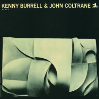 Kenny Burrell & John Coltrane - Kenny Burrell & John Coltrane
