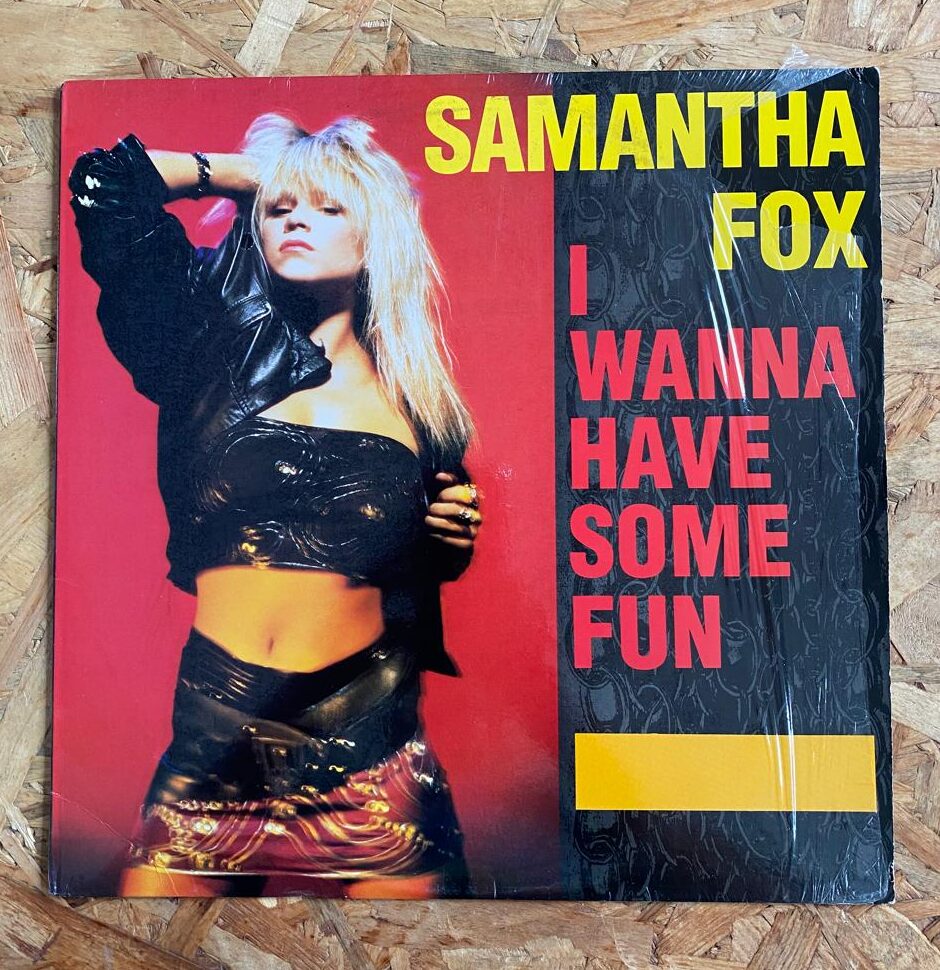 Samantha Fox – I Wanna Have Some Fun/ Maxi Single (Época USA)