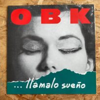 OBK – ... Llámalo Sueño (Época España)