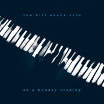 Bill Evans - On A Monday Evening