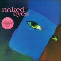 Naked Eyes - Naked Eyes (Deluxe Edition 2 LP blue vinyl)