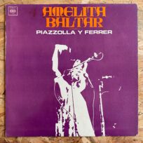 Amelita Baltar – Interpreta A: Piazzolla - Ferrer (Época Argentina)