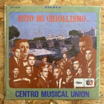 Centro Musical Union – Esto Es Criollismo... (Época Perú)