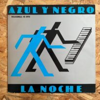 Azul Y Negro – La Noche (12") Maxi singles (Época España)
