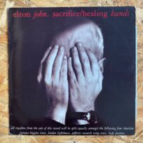 Elton John - Sacrifice / Healing Hands (12" Maxi-Single) (Época, UK)