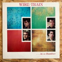 Wire Train - In A Chamber (Época, USA)