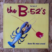 The B-52's – The Best Of The B-52's: Dance This Mess Around (Época, Alemania)
