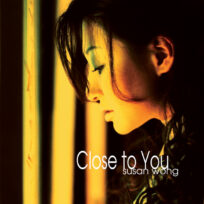 Susan Wong - Close to You